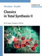 Classics in Total Synthesis II di K. C. Nicolaou, Scott Snyder edito da Wiley VCH Verlag GmbH
