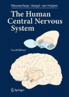 The Human Central Nervous System di Christiaan Van Huijzen, Rudolf Nieuwenhuys, Jan Voogd edito da Steinkopff