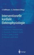 Interventionelle Kardiale Elektrophysiologie edito da Springer