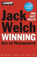 Winning di Jack Welch, Suzy Welch edito da Campus Verlag GmbH