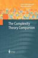 The Complexity Theory Companion di Lane A. Hemaspaandra, Mitsunori Ogihara edito da Springer Berlin Heidelberg