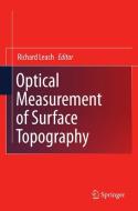 Optical Measurement of Surface Topography edito da Springer Berlin Heidelberg
