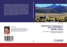 World Music Pedagogy in the United States Middle School di Christine Ryan edito da LAP Lambert Academic Publishing