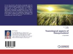 Toxicological aspects of Deoxynivalenol di H. P. Pandey, S. Mishra edito da LAP Lambert Academic Publishing