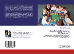 Can Schools Make a Difference? di Lora KoenHemsi Filiba, Fadia Nasser-Abu Al Hija edito da LAP Lambert Academic Publishing