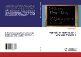 Problems in Mathematical Analysis, Volume II di Gabriel Eduard Vîlcu, Alina Daniela Vîlcu edito da LAP Lambert Academic Publishing