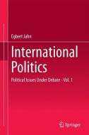 International Politics di Egbert Jahn edito da Springer Berlin Heidelberg