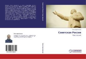 Sovetskaya Rossiya di Shchuplenkov Oleg edito da Lap Lambert Academic Publishing