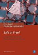 Safe or Free? edito da Budrich