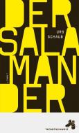 Der Salamander di Urs Schaub edito da Limmat Verlag