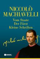 Niccolo Machiavelli: Hauptwerke di Niccolo Machiavelli edito da Nikol Verlagsges.mbH