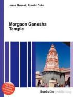 Morgaon Ganesha Temple di Jesse Russell, Ronald Cohn edito da Book On Demand Ltd.