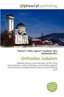 Orthodox Judaism edito da Alphascript Publishing