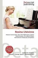 Rosina Lhevinne edito da Betascript Publishing
