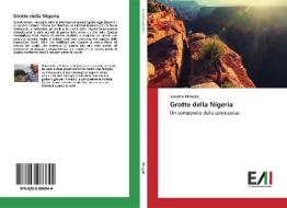 Grotte della Nigeria di Maurizio Miragoli edito da Edizioni Accademiche Italiane