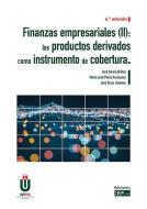 Finanzas empresariales (II): los productos derivados como instrumento de cobertura edito da Centro de Estudios Financieros, S.L.