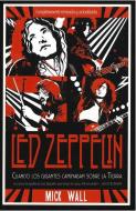 50 años de Led Zeppelin : cuando los gigantes caminaban sobre la Tierra di Mick Wall edito da Alianza Editorial