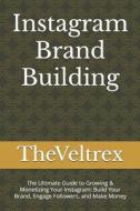 Instagram Brand Building Instagram Brand Building