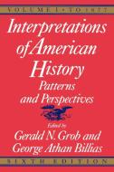 Interpretations of American History di Gerald N. Grob, George Athan Billias edito da Free Press