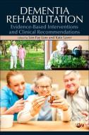 Dementia Rehabilitation edito da Elsevier Science Publishing Co Inc