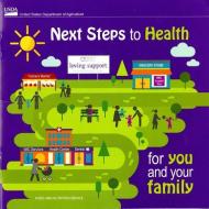 Next Steps to Health for You and Your Family edito da UNITED STATES DEPT OF AGRICULT