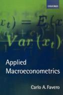 Applied Macroeconometrics di Carlo A. Favero edito da OUP Oxford