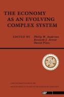 The Economy As An Evolving Complex System di Philip W. Anderson, Kenneth Arrow, David Pines edito da Taylor & Francis Inc