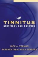 Tinnitus di Jack A. Vernon, Barbara Tabachnick Sanders edito da Pearson Education (us)
