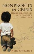Nonprofits in Crisis di Nuno S. Themudo edito da Indiana University Press
