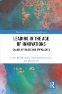 Leading In The Age Of Innovations di Lenka Theodoulides, Gabriela Kormancova, David Cole edito da Taylor & Francis Ltd