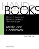 Handbook of Media Economics, Vol 1b di Simon P. Anderson edito da PAPERBACKSHOP UK IMPORT