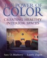 The Power of Color di Sara O. Marberry edito da John Wiley & Sons