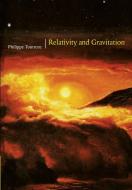 Relativity and Gravitation di Philippe Tourrenc edito da Cambridge University Press