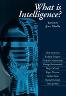 What Is Intelligence? di Jean Ed. Khalfa edito da Cambridge University Press