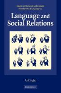 Language and Social Relations di Asif Agha edito da Cambridge University Press