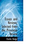 Essays And Reviews di Charles Hodge edito da Bibliolife