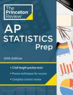 Princeton Review AP Statistics Prep, 2024: 5 Practice Tests + Complete Content Review + Strategies & Techniques di The Princeton Review edito da PRINCETON REVIEW