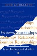 Personal Relationships di Hugh Lafollette edito da Blackwell Publishers