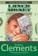 Lunch Money di Andrew Clements edito da ALADDIN