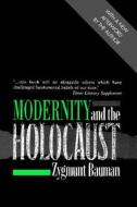 Modernity and the Holocaust di Zygmunt Bauman edito da Polity Press