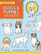 Learn to Draw: Dogs & Puppies - Michaels Racks di Robbin Cuddy edito da QUARRY BOOKS