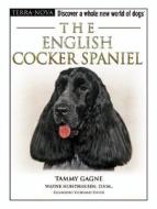 The English Cocker Spaniel [With DVD] di Tammy Gagne edito da TFH Publications