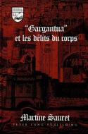 'Gargantua' et les délits du corps di Martine Sauret edito da Lang, Peter