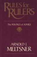 Rules for Rulers di Arnold J. Meltsner edito da Temple University Press