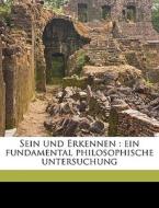 Sein Und Erkennen : Ein Fundamental Phil di Julius Bergmann edito da Nabu Press