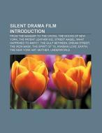 Silent drama film Introduction di Books Group edito da Books LLC, Reference Series