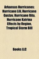Arkansas Hurricanes: Hurricane Lili, Hur di Books Llc edito da Books LLC
