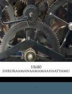 10680 Shriiraamanaamamaahaatyamu di - - edito da Nabu Press