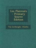 Les Flaireurs di Van Lerberghe Charles edito da Nabu Press