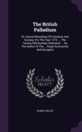 The British Palladium di Robert Heath edito da Palala Press